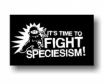 Aufnäher: It's Time to Fight Speciesism